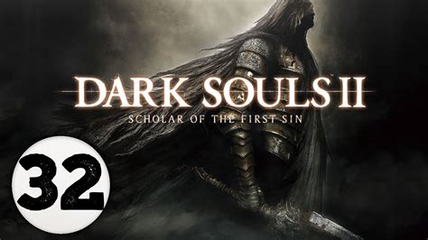 Let's play Dark souls II .